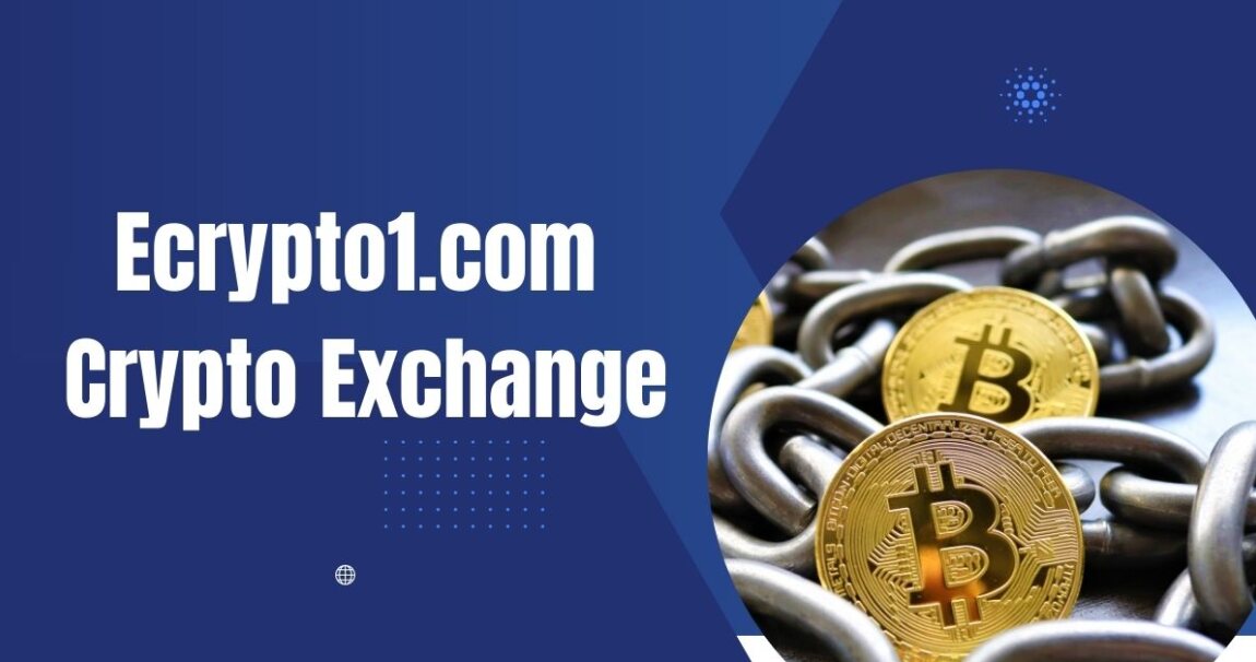 ecrypto1.com Crypto Exchange